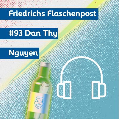 Folge 93: „Was hat Kunst mit Demokratie zu tun, Dan Thy Nguyen?“