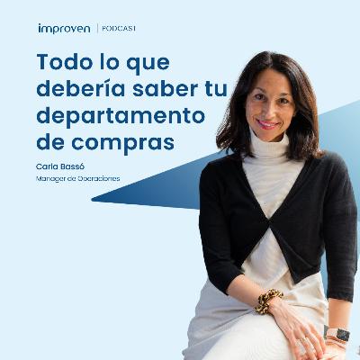 Todo lo que debería saber tu departamento de compras, con Carla Bassó