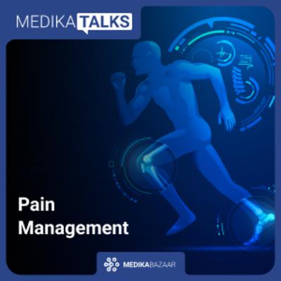 Episode 32: Know how Pain can be managed in adults by opting for the best possible choice for individuals to reduce pain