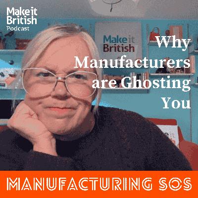 SOS: Why UK Manufacturers are Ghosting You 👻 SOS: Why UK Manufacturers are Ghosting You 👻