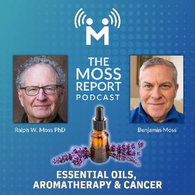 Essential Oils, Aromatherapy & Cancer Essential Oils, Aromatherapy & Cancer
