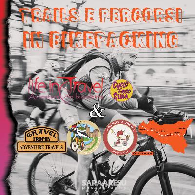 Direzione Bikepacking ep. 3 - Trails e percorsi permanenti in bikepacking, con Loris e Giovanni