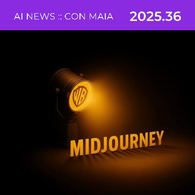 Warner Bros. Discovery demanda a Midjourney | AI News semana 36 de 2025, con #mAIa Warner Bros. Discovery demanda a Midjourney | AI News semana 36 de 2025, con #mAIa