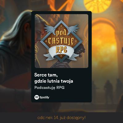 Serce tam, gdzie lutnia twoja