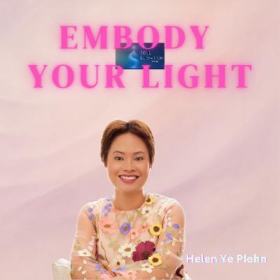 494. Embody Your Light with Helen Ye Plehn, Author of Aura Color Wheel