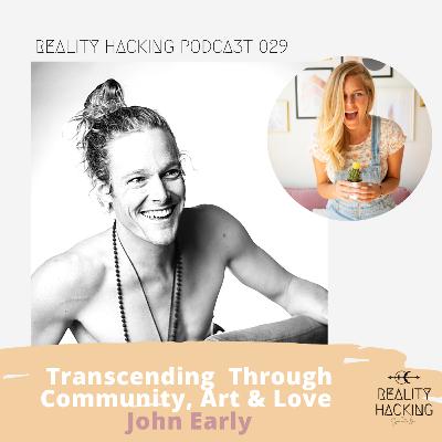 Transcending Through Community, Art & Love w John Early Momentom Collective EP. 29 Transcending Through Community, Art & Love w John Early Momentom Collective EP. 29
