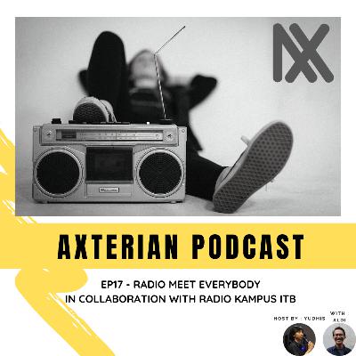 Ep17 - RADIO MEET EVERYBODY ( In Collaboration with Aldi Radio Kampus ITB )