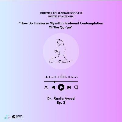 How Do I Immerse Myself In Profound Contemplation Of The Qur'an