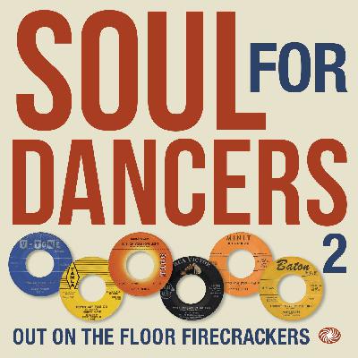 Sateli 3 - Soul For Dancers - Out On The Floor Firecrackers (1/2) - 03/12/25