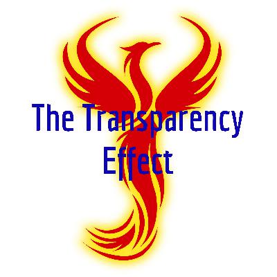 The Transparency Effect Episode 3