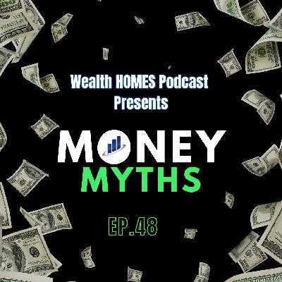 Ep.48- Money Myths