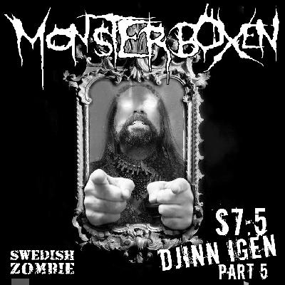 MB S7 : 5 Djinn Igen Part 5