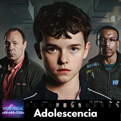 Especial de la serie Adolescencia de Netflix