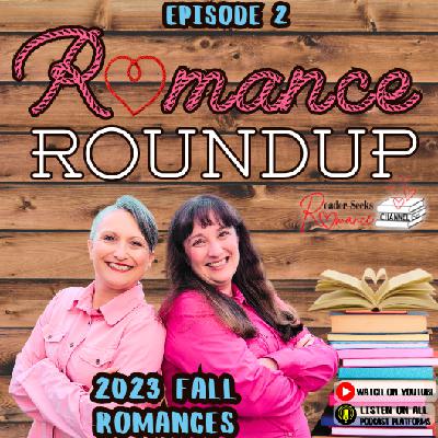 2023 Fall Romance Books | Romance Roundup #2 2023 Fall Romance Books | Romance Roundup #2