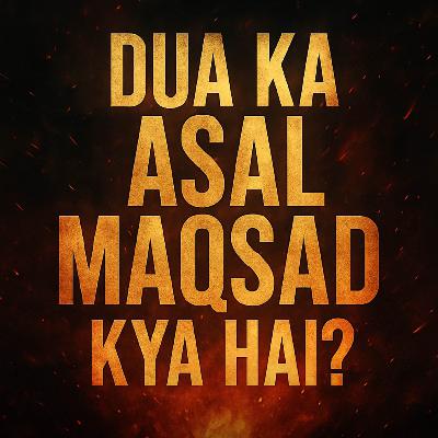 Bayan - Dua Ka Asal Maqsad Kya Hai? | Mufti Taqi Usmani