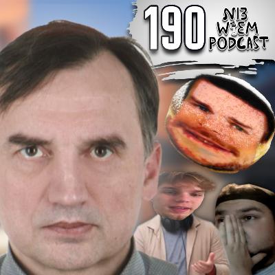 Ni3 Wiem Podcast (190) - Zbigniewów dwóch, Wardęgi bolączki, lepszy jest wungiel czy zwykłe pączki?