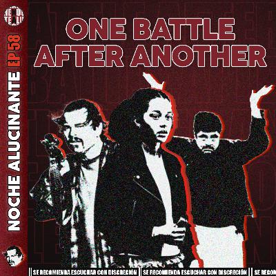 Episodio 58: One Battle After Another (2025)