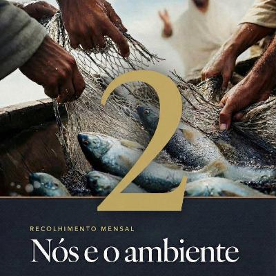 👨👩👧👦 Nós e o ambiente 2 👨👩👧👦 Nós e o ambiente 2