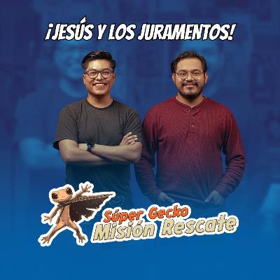 Misión Rescate | Jesús y los juramentos | La Guía Juvenil