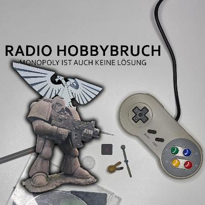 Radio Hobbybruch #25 Hotter Brokkoli in Nottingham