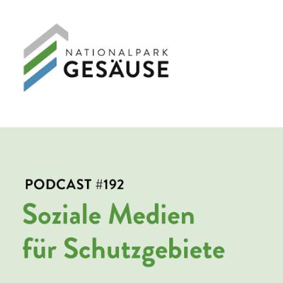 Podcast #192 Soziale Medien für Schutzgebiete