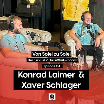 Von Spiel zu Spiel: Laimer & Schlager – Ziemlich beste Feinde!