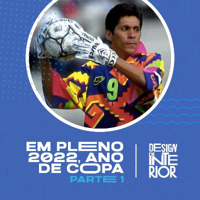 #13 - EM PLENO 2022, ANO DE COPA - PARTE 1 #13 - EM PLENO 2022, ANO DE COPA - PARTE 1
