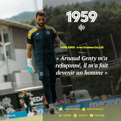 1959 - HS#4 - Avec Esteban SALLES : « Arnaud Genty m’a refaçonné, il m’a fait devenir un homme »