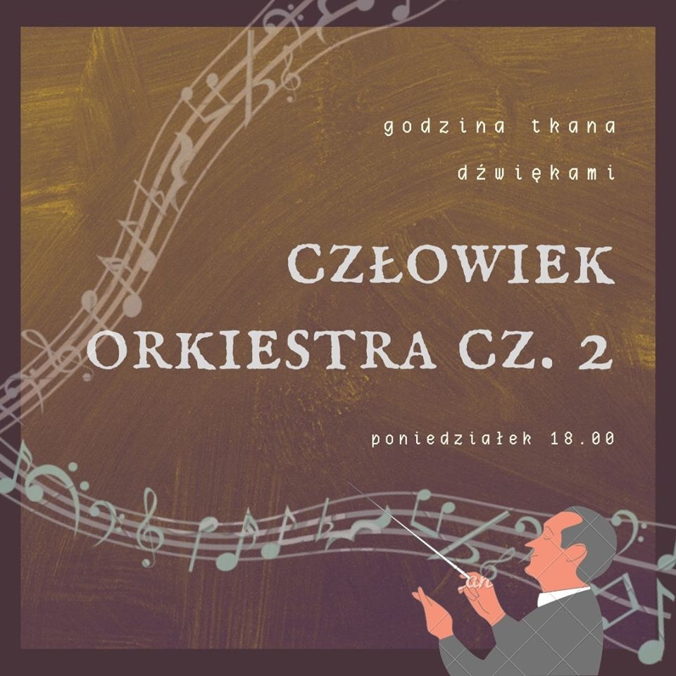 Godzina tkana dźwiękami – Człowiek orkiestra cz. 2 episode artwork
