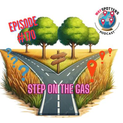 170. Step on the Gas