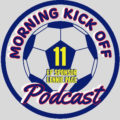 Morning Kick Off Ep11
