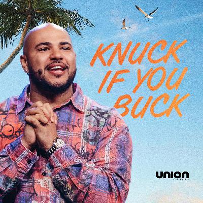 Knuck If You Buck | Pastor Matthew Davis
