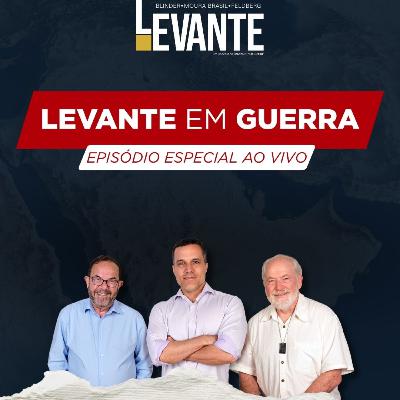 LEVANTE EM GUERRA || Episódio Especial Ao Vivo
