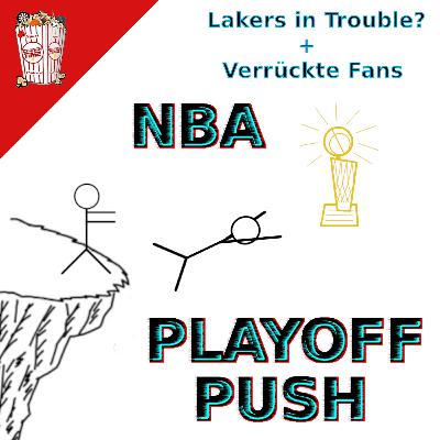 NBA Playoff Push: Lakers in Trouble? + Verrückte Fans
