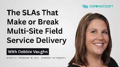 The SLAs That Make or Break Multi-Site Field Service Delivery The SLAs That Make or Break Multi-Site Field Service Delivery