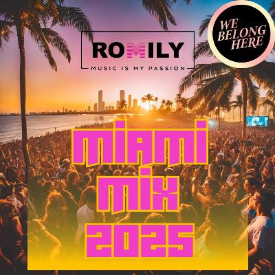 Romily - Miami Festival Mix 2025 | Melodic Techno & Progressive Trance