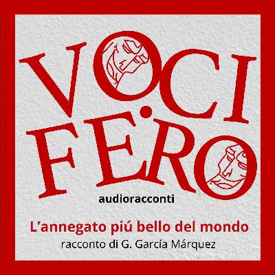 L'ANNEGATO PIU' BELLO DEL MONDO -  racconto di Gabriel Garcìa Màrquez