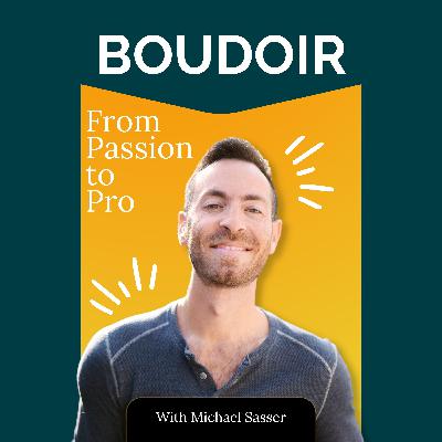 Welcome to Boudoir - From Passion to Pro!