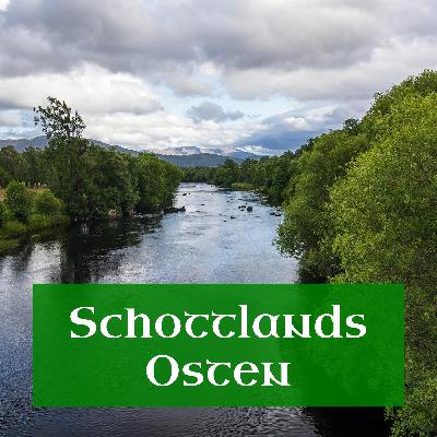 Der Osten Schottlands - Teil 1