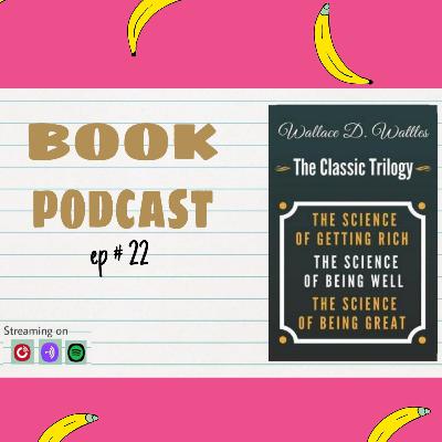 The Science of... Trilogy by Wallace Wattles