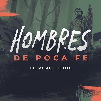 Fe pero débil
