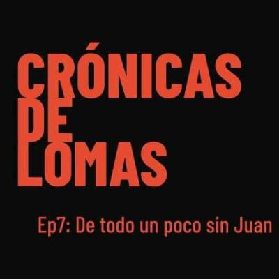 V.I.P. de todo un Poco Sin Juanito