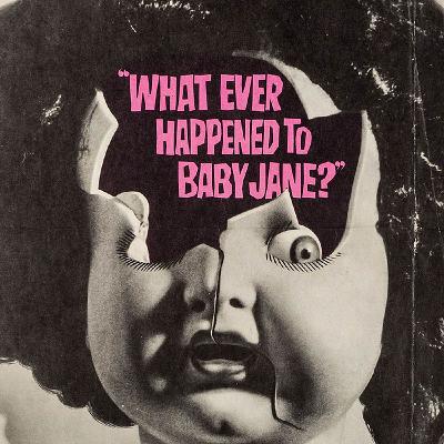 Episode 757: What Ever Happened to Baby Jane (1962)
