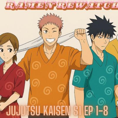Jujutsu Kaisen Season 1 Episode 1-8 Recap Jujutsu Kaisen Season 1 Episode 1-8 Recap