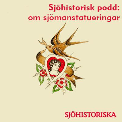Sjöhistorisk podd: om sjömanstatueringar