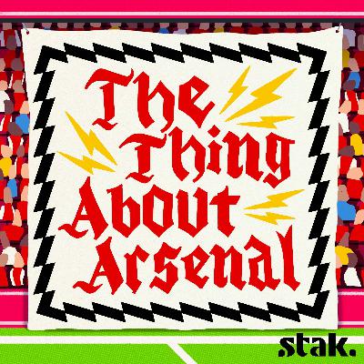 Introducing: The Thing About Arsenal
