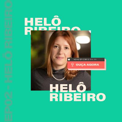 EP 02 - HELÔ RIBEIRO