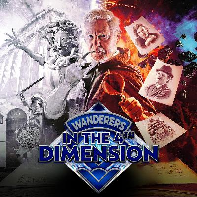 Episode 312W2506: Wanderers - And Now For The Big Finish - February 2025 Episode 312W2506: Wanderers - And Now For The Big Finish - February 2025