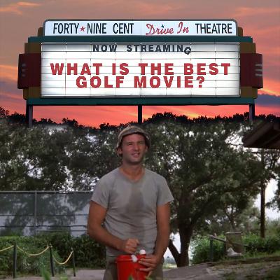 What is the Best Golf Movie of All Time?