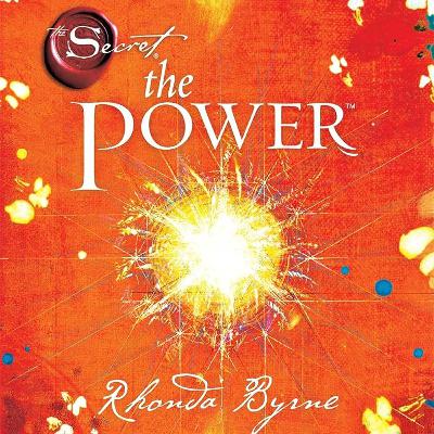 The Power (by Rhonda Byrne)